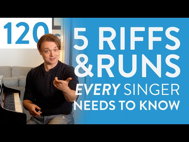 5 Riffs u0026 Runs Every Singer Needs To Know - Voice Lessons To The World Ep. 120 class=