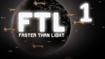 [1] FTL: Faster Than Light - Lanius Cruiser Run #1 - Part 1