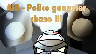 【reverse bass/hardstyle】AIR - Police gangster chase III