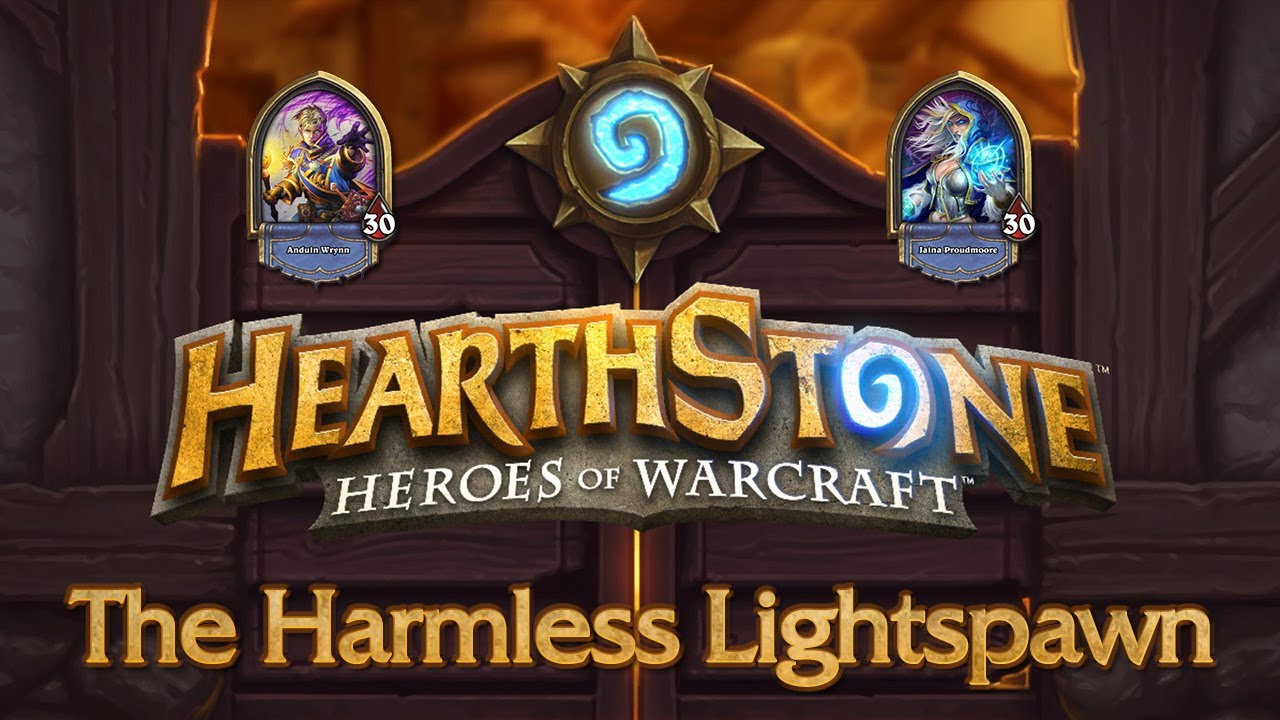 Hearthstone: Heroes of Warcraft - The Harmless Lightspawn...
