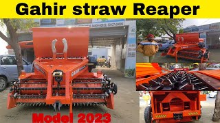 Gahir Straw Reaper 2023 Model Review