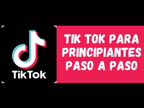 Como Hacer Tik tok Para Principiantes Paso a Paso