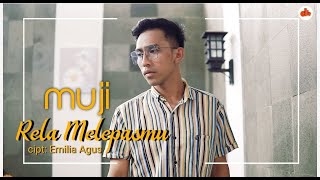 MUJI - RELA MELEPASMU