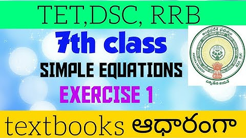 7th class simple Equations Exercise.1/Ap dsc maths classes in telugu&english /RRB/TET/POLICE/CTET