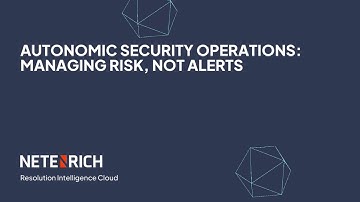 Autonomic Security Operations (ASO): Managing Risks, Not Alerts with Google Cloud and Netenrich