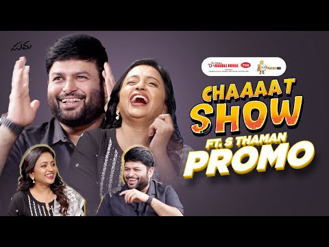 Chat Show ft. THAMAN S Promo || Suma