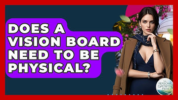 Does A Vision Board Need To Be Physical? - The Personal Growth Path