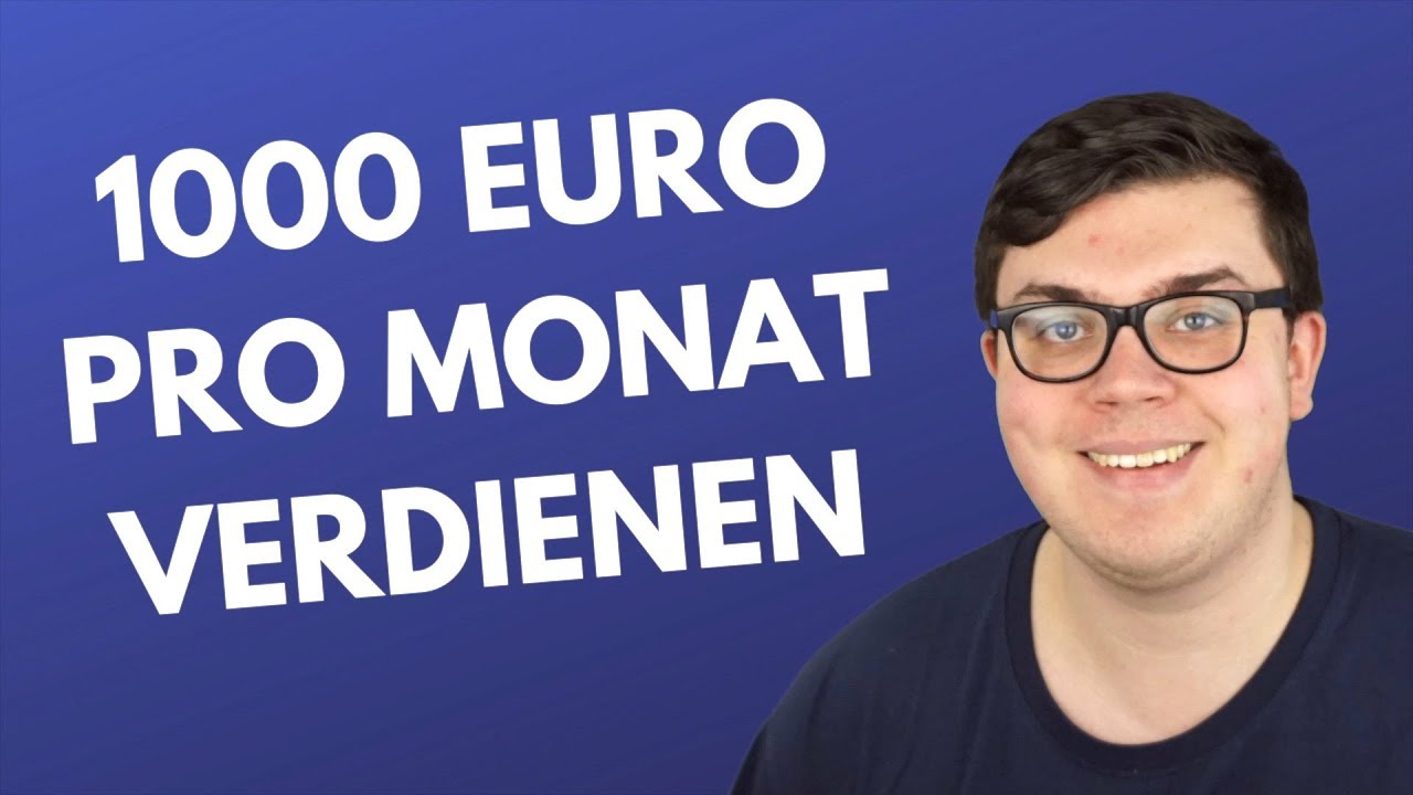Wie Verdient Man 10000 Euro Im Monat 7 EINFACHE Wege wie du 1000 Euro im Monat verdienen kannst - YouTube