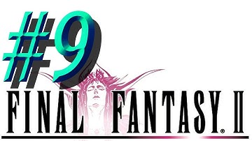 Final Fantasy II w/ NERDIAQ Ep.9 - Giving The Mythril To Tobul
