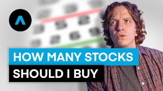 How many stocks should I buy?