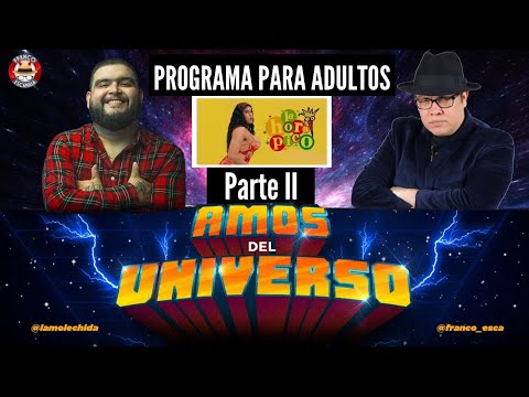 Los Amos del universo.- Programas de adultos parte 2