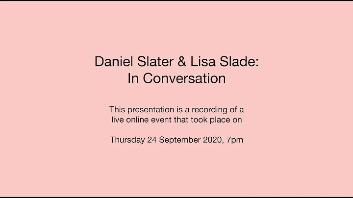 reVision: Daniel Slater and Lisa Slade: In Convers...