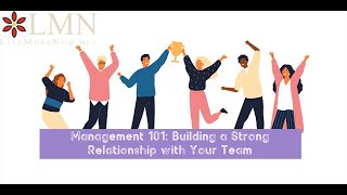 Management: Build a Strong Relationship with Your Team by livemorenow.net 695 views 4 years ago 6 minutes, 24 seconds