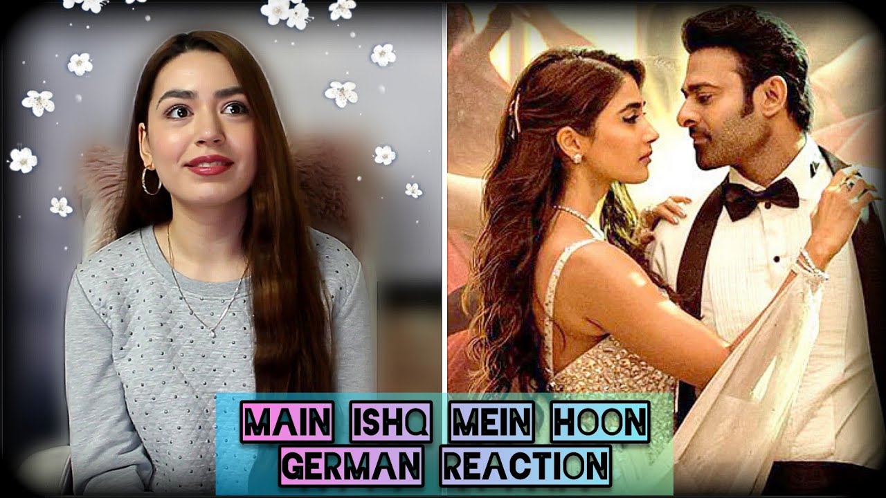 Main Ishq Mein Hoon Song | Radhe Shyam | German Reaction