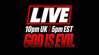 God Is Evil