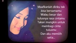 FATIN SHIDQIA LUBIS"Aku Memilih Setia" with LIRIK"  - Durasi: 4:49. 