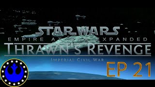 Dragonpanda plays Star Wars Empire at War: thrawn's revenge/ EP 21/- I am the Empires something .