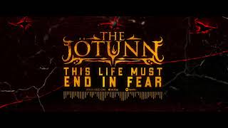 The Jötunn - This Life Must End In Fear Official Video