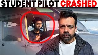 Student Pilot Crashed | His Fault o...