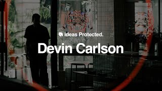 Incase Ideas Protected : Devin Carlson