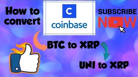 How to Convert BTC to XRP & UNI to XRP in Coinbase ❤️ | Vlog #25