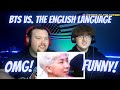 THIS WAS SO FUNNY!? "BTS vs The English Language" | BTS Funny Moments | Reaction!!