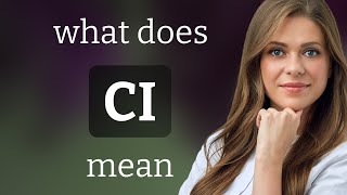 Ci CI definition