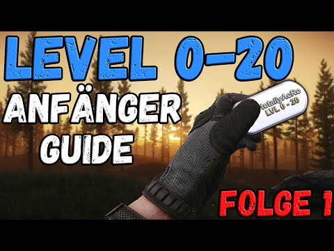 : Guide - Level 0 - 20 FOLGE 1 - Anfänger Guide 2021