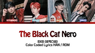 Color Coded Lyrics | BXB (비엑스비)  - 검은고양이 네로 (The Black Cat Nero)