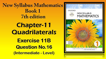 TUTOR ONLINE - OXFORD D1 NEW SYLLABUS MATHEMATICS BOOK 1-7TH EDITION CH:11 QUADRILATERALS EX:11B Q16