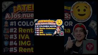 🚨 ¡URGENTE! Empezaron los NUEVOS PAGOS: Colombia Mayor, Renta Ciudadana y Joven, IVA, IMG parte #1