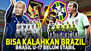 3 Alasan Timnas Indonesia U17 Bisa Menang Lawan Brazil U17 Di Piala Dunia