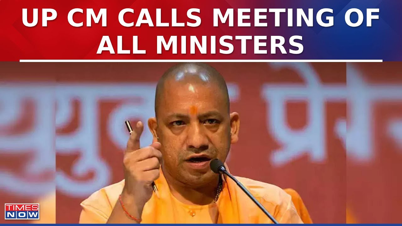 Uttar Pradesh CM Yogi Adityanath Holds Strategic Meeting With Ministers ...
