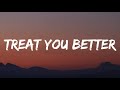 Download Lagu Shawn Mendes - Treat You Better (Lyrics)