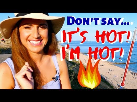 Don&rsquo;t say &rsquo;It&rsquo;s HOT&rsquo; ! English adjectives, idioms and Expressions #learnenglish