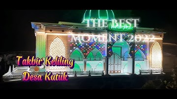 Takbir Keliling Idul Fitri tahun 2022 Desa Kutuk Part 2 || Undaan Kudus Jawa Tengah || Viral