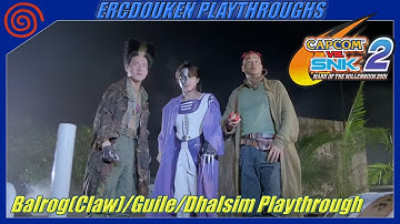 Capcom vs. SNK 2 (Dreamcast) - Balrog(Claw)/Guile/Dhalsim Arcade 3-on-3 Playthrough