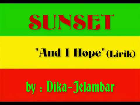 Sunset And I Hope reggae ska Lirik - YouTube