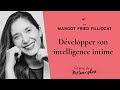 7 margot fried filliozat  dvelopper son intelligence intime