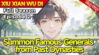 Information [System]Lord for All:Awaken a God-Tier Talent,Summon Famous Generals from Past Dynasties【2 of 2】 Guide