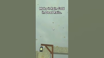 Raining GOLD in Dead Rails.. #roblox #robloxedit #deadrails #funny #hacker #c00lkidd #shorts
