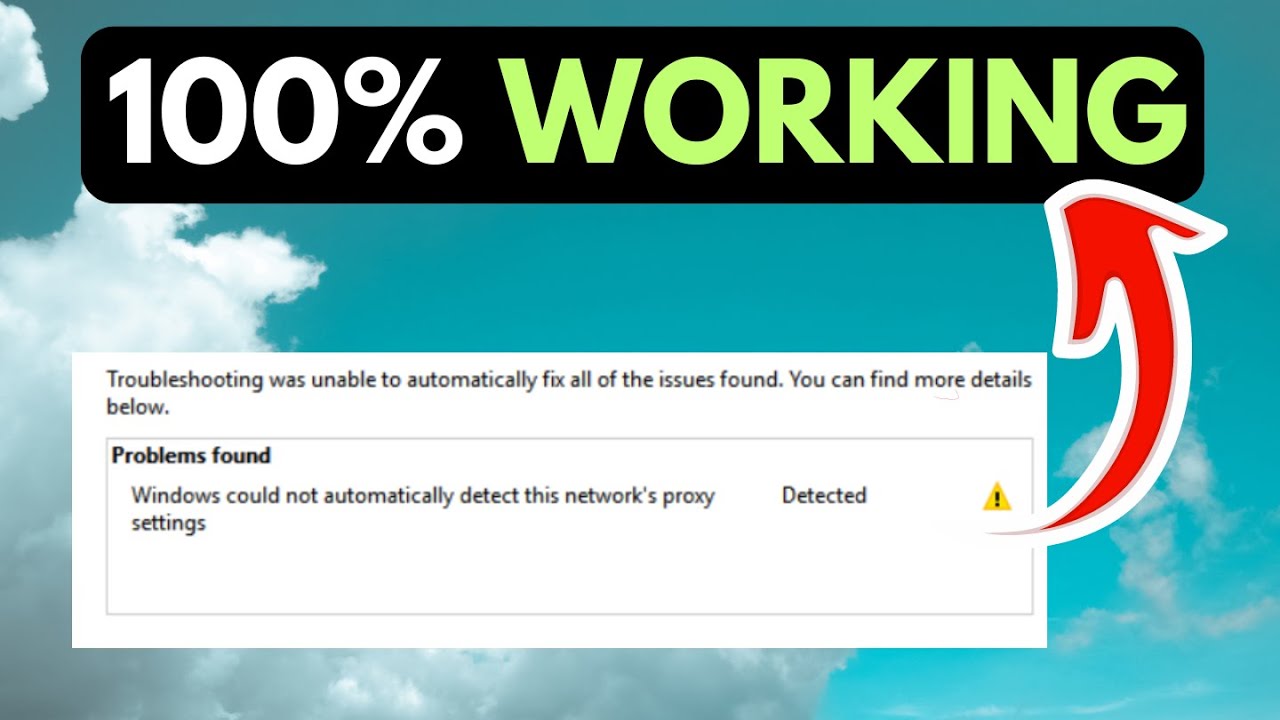 How to Fix Windows Could Not Automatically Detect Network Proxy ...