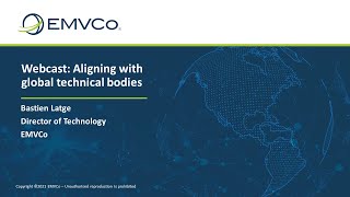 Webcast: Aligning with Global Technical Bodies