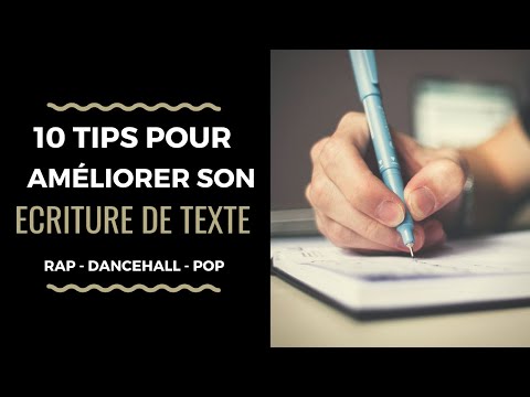 #61 - 10 TIPS POUR AMELIORER SON ECRITURE DE TEXTE│ Rap, Dancehall, Urban Pop