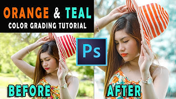 Orange and Teal Color Grading | Photoshop Tutorial | Fast and Easy without LUTS or Presets
