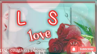 Ls Love Letter New Whats App Status Video New Sad Ls Love Letter Whats App Status Video Dsc