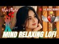 Emotional Lofi Mashup 🎧 Slowed + Reverb | Midnight Sad Songs 🌙 Relax & Focus