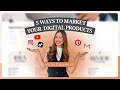 5 Ways to Market Your Digital Products Notion and Canva Templates