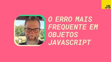 Como evitar o erro mais frequente em objetos JavaScript #cortes