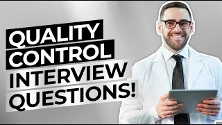 QUALITY CONTROL Interview Questions & Answers! (Inspector, Manager   Assessor Interview Questions!